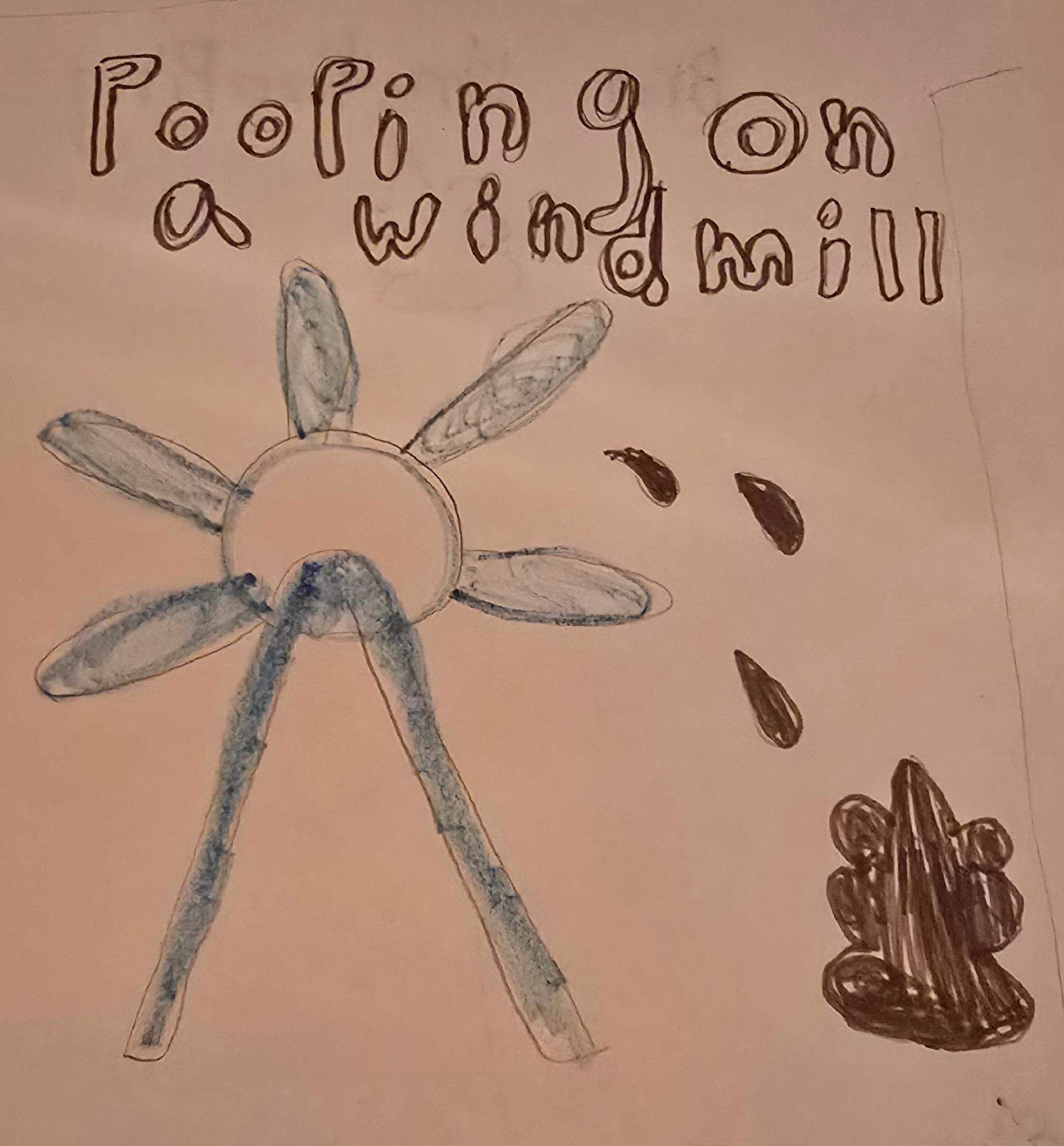 Julianna's original 'Pooping on a Windmill' drawing